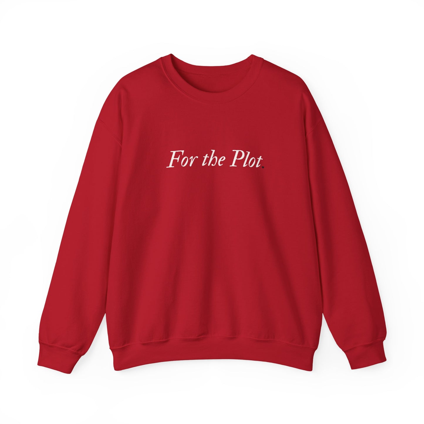 π₯ For the Plot Red Edition Sweatshirt