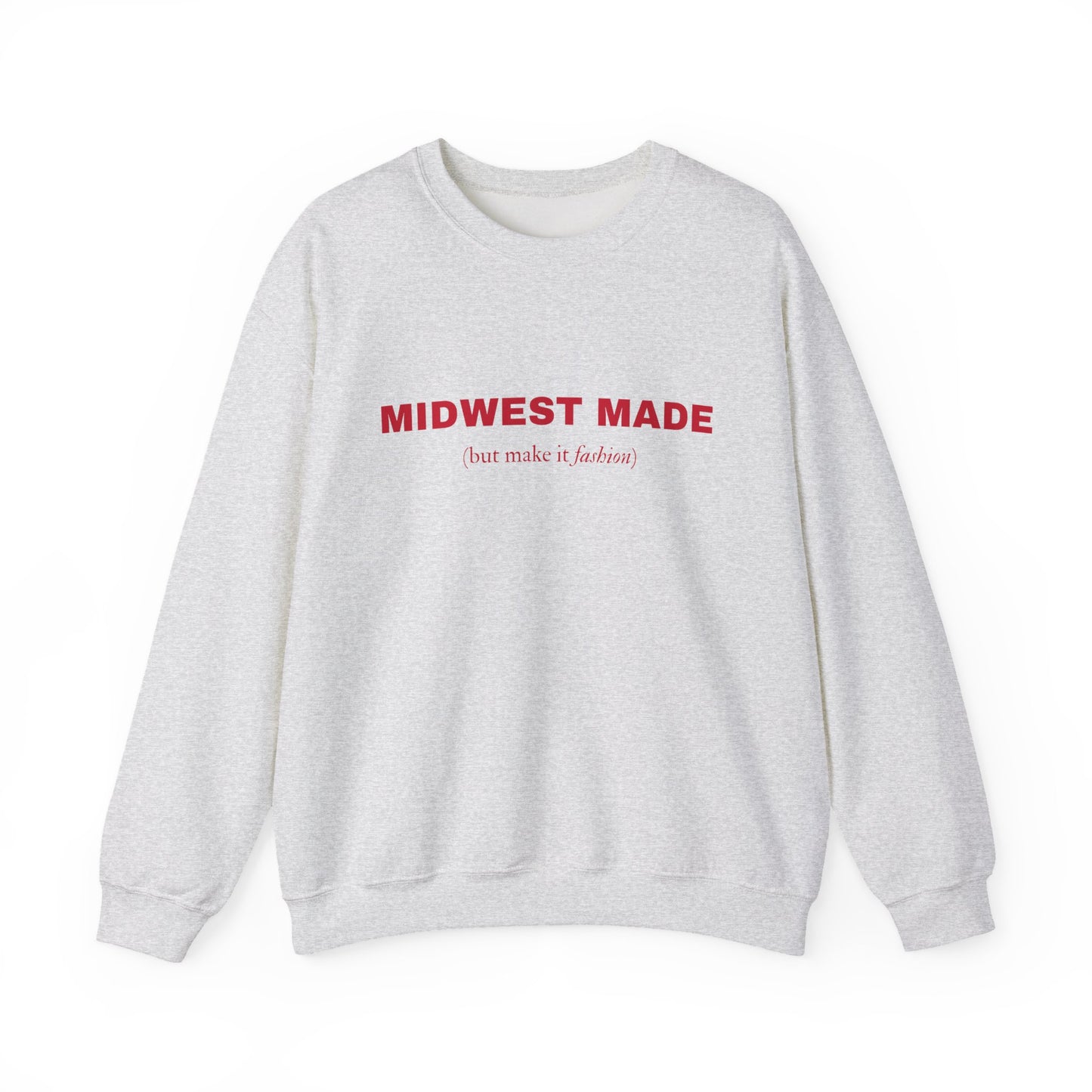 🧶 Midwest Made (but make it fashion) Sweatshirt