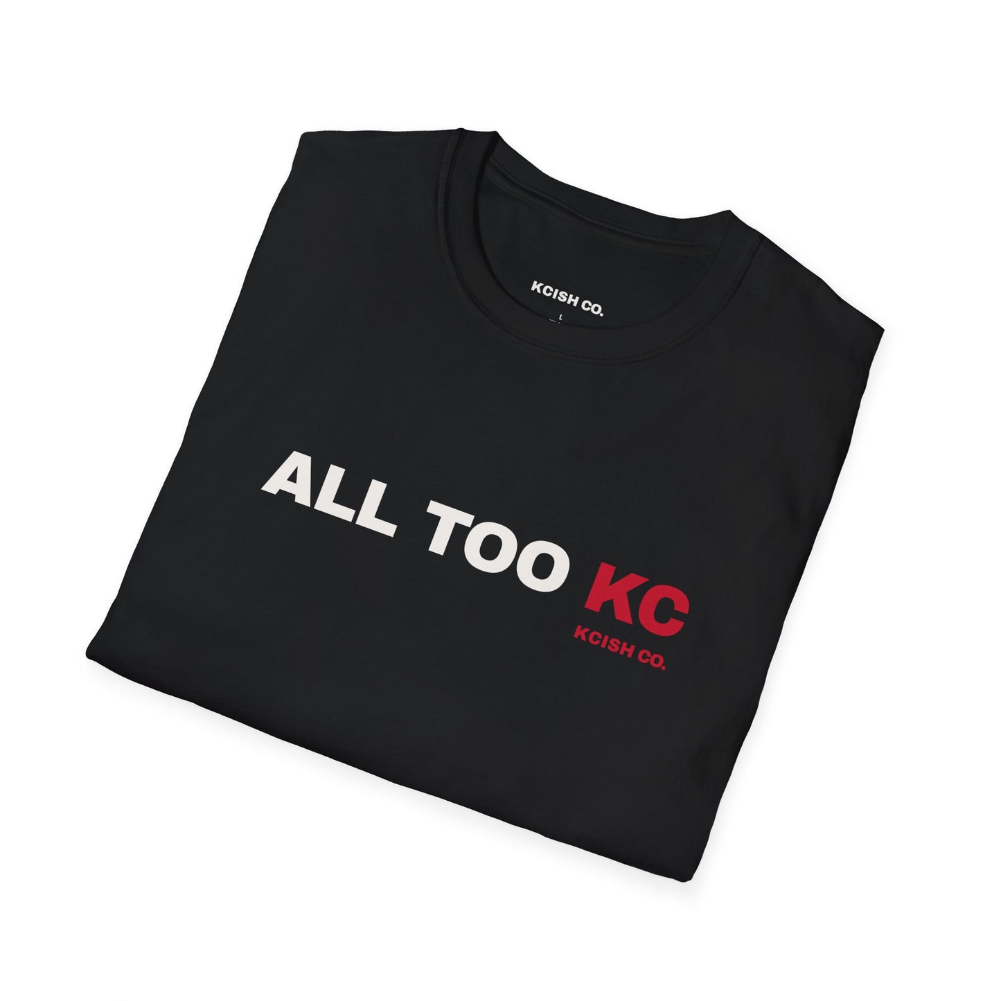 π€ All Too KC Tee / Crewneck