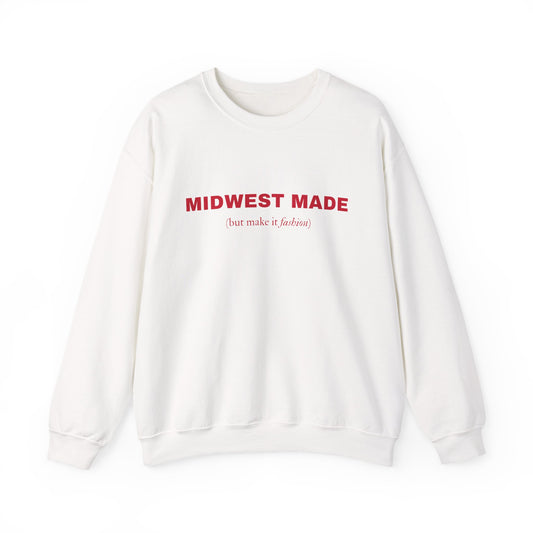 🧶 Midwest Made (but make it fashion) Sweatshirt