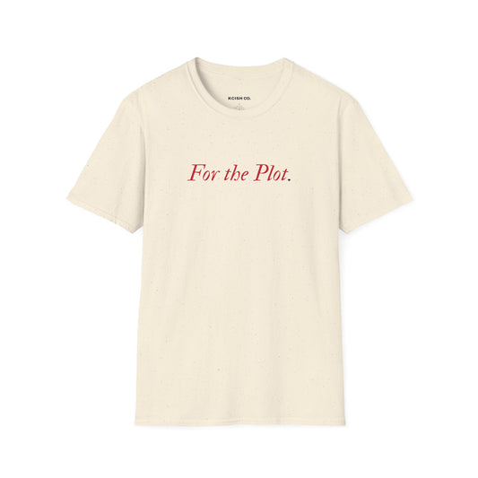 💋 For the Plot Tee / Crewneck